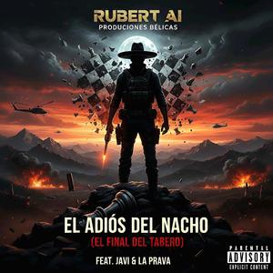 "El Adiós del Nacho (El Final del Tablero)"