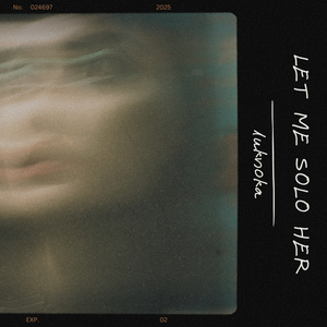 let me solo her