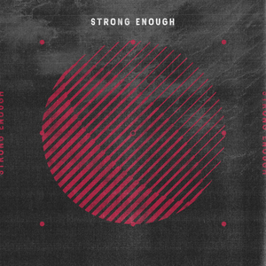 Strong Enough