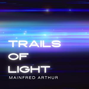 Trails of Light