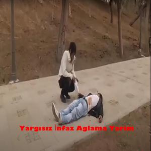 Yargısız İnfaz Aglama Yarim