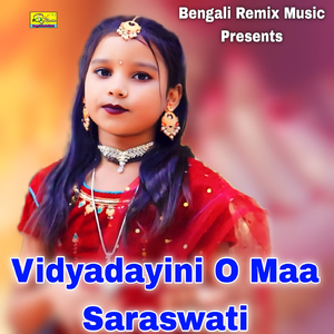 Vidyadayini O Maa Saraswati