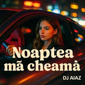 Noaptea mă cheamă
