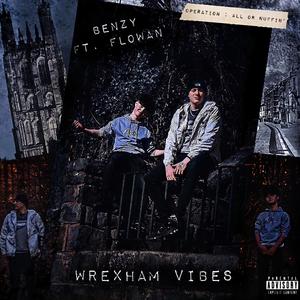 Wrexham Vibes (feat. Flowan)