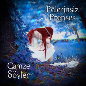Pelerinsiz Prenses