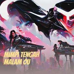 Mimpi Tengah Malam Ou