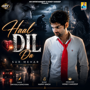 Haal Dil Da (Heart Touching Song)