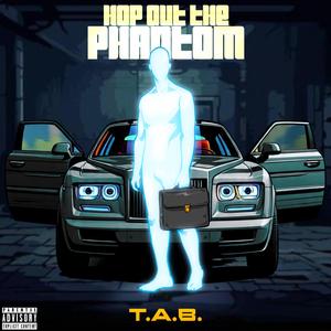Hop Out The Phantom