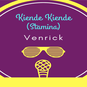 Kiende Kiende (Stamina)