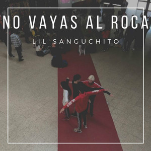 No Vayas Al Roca
