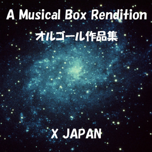 Longing ～跡切れたmelody～ Originally Performed By X JAPAN