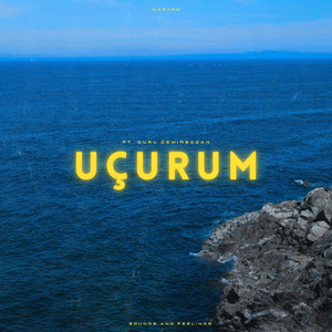 UÇURUM (Sped Up)