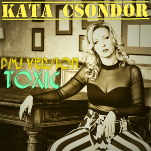 Toxic (PMJ version)