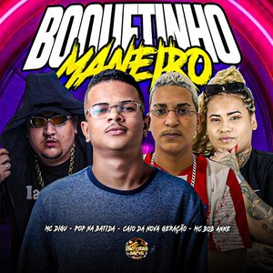 Boquetinho Maneiro