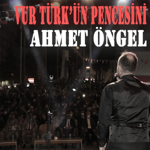 Vur Türkün Pençesini