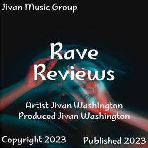 Rave Reviews