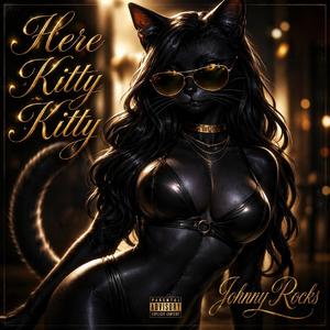 Here Kitty Kitty