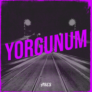 Yorgunum