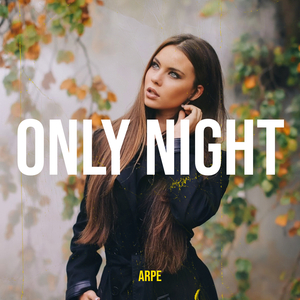 Only Night