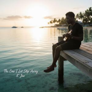 The One I Let Slip Away