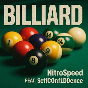 BILLIARD (feat. $e1fC0nf1Dence)