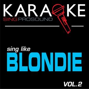 Denis (In the Style of Blondie) [Karaoke Instrumental Version]
