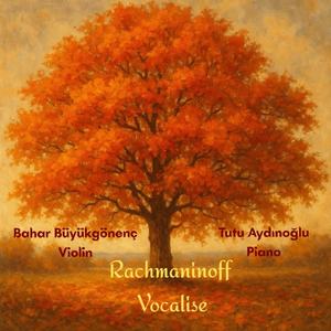 S. Rachmaninoff:Vocalise Op.34, No.14
