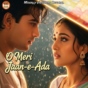 O Meri Jaan-E-Ada