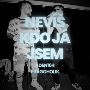 Nevíš kdo já jsem