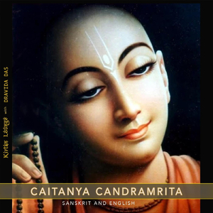 Caitanya Candramrita, Pt. 8: Instruction to the People (feat. Dravida Das)