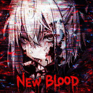 New Blood (Slowed & Reverb)
