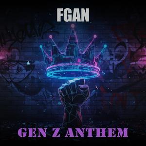 Gen Z Anthem