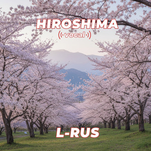 Hiroshima (Vocal)