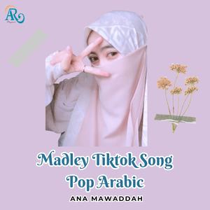 Madley Pop Song Arabic _ Ana Mawaddah