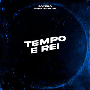 Tempo É Rei