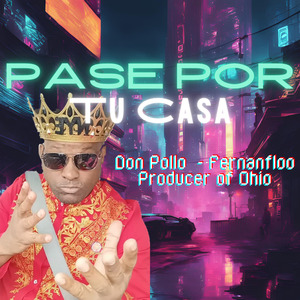 Pase por Tu Casa