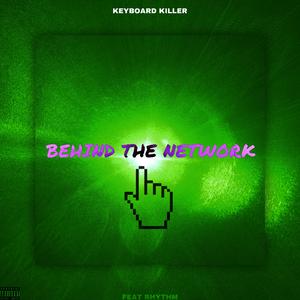网络背后(Feat.Rhythm)