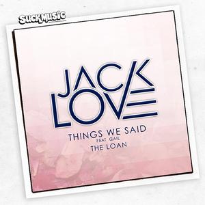 Things We Said Feat. Qail (Original Mix)