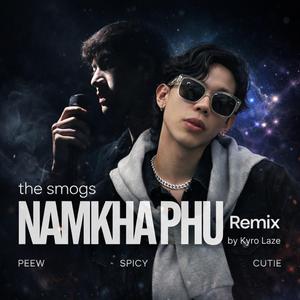 Namkha Phu (EDM Remix)