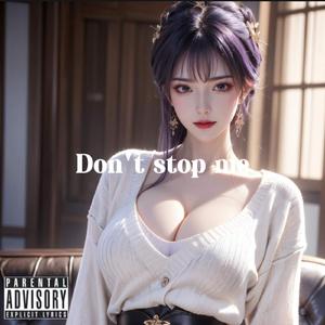 【FREE】Don't stop me