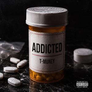Addicted
