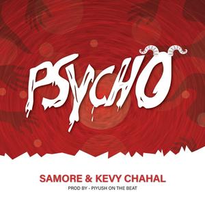 Psycho (feat. Samore)