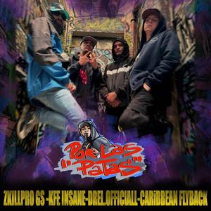 Por las patas (feat. Kfé Insane, Drel.officiall & Caribbean flyback)