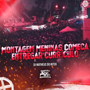 Montagem Meninas Começa Entregar Currículo