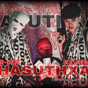 HASUTHXA (feat. R DEN)