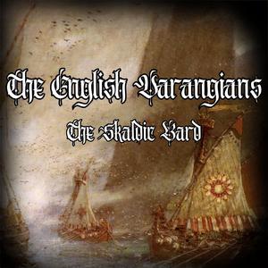 The English Varangians (2024 Remake)