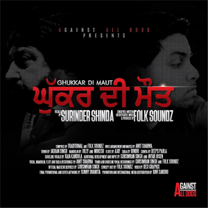 Ghukkar Di Maut (feat. Surinder Shinda)