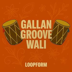 Gallan Groove Wali