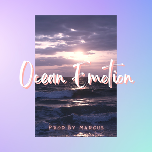 [免费伴奏][Free]”Ocean Emotion“(EmoGuitar type. beats）