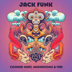Cooked Meat, Mushrooms & Fire